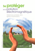 Se protéger de la pollution électromagnétique