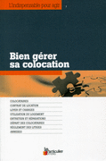 Bien gérer sa colocation