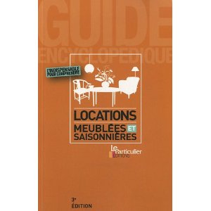 Locations meublées et saisonnières (L'indispensable pour comprendre)