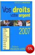 Vos droits, votre argent 2007