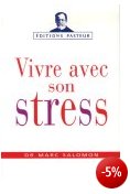 Vivre avec son stress