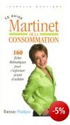 Le guide Martinet de la consommation