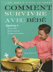 Comment survivre avec bébé