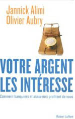 Votre argent les intéresse