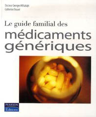 Le guide familial des médicaments génériques