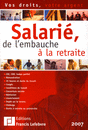 Salarié, de l'embauche à la retraite