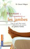 Réponses à 100 questions sur les jambes