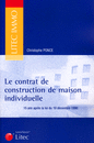 Le contrat de construction de maison individuelle