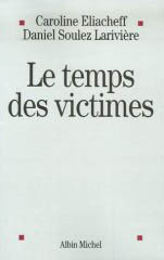 Le temps des victimes