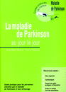 La maladie de Parkinson