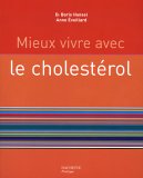 Mieux vivre avec le cholestérol