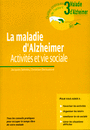 La maladie d'Alzheimer