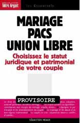 Mariage, PACS, union libre