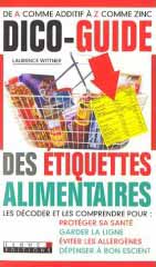 Le dico-guide des étiquettes alimentaires