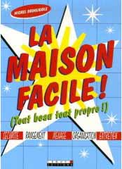 La maison facile !