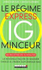 Le régime express IG minceur