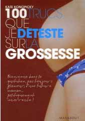 100 trucs que je déteste sur la grossesse