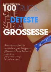 100 trucs que je déteste sur la grossesse