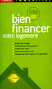 Bien financer votre logement