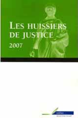 Les huissiers de justice - 2007