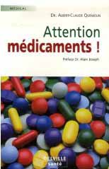 Attention médicaments !