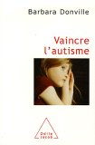 Vaincre l'autisme