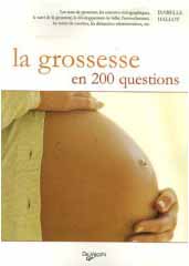 La grossesse en 200 questions