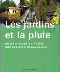 Les jardins et la pluie