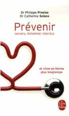 Prévenir cancers, Alzheimer, infarctus