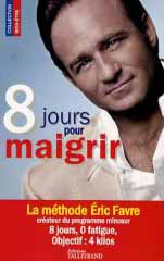 8 jours pour maigrir