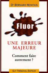 Fluor, une erreur majeure