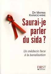 Saurai-je parler du sida ?