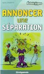 Annoncer une séparation