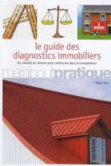 Le guide des diagnostics immobiliers