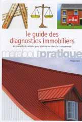 Le guide des diagnostics immobiliers