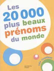 Les 20.000 plus beaux prénoms du monde