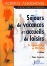 Séjours de vacances et accueils de loisirs