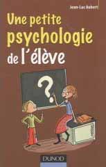 Une petite psychologie de l'élève