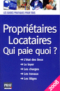 Propriétaires - Locataires - Qui paie quoi ? - 2008