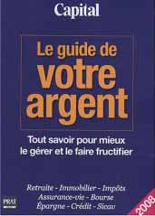 Le guide de votre argent - 2008