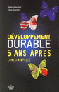 Développement durable, 5 ans après